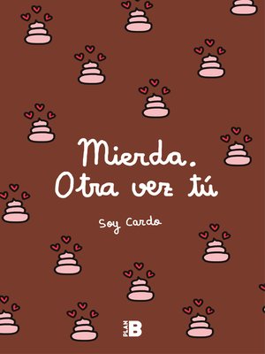 cover image of Mierda, otra vez tú